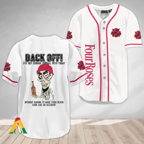 Achmed Back Off With Four Roses Bourbon Baseball Jersey Style4072