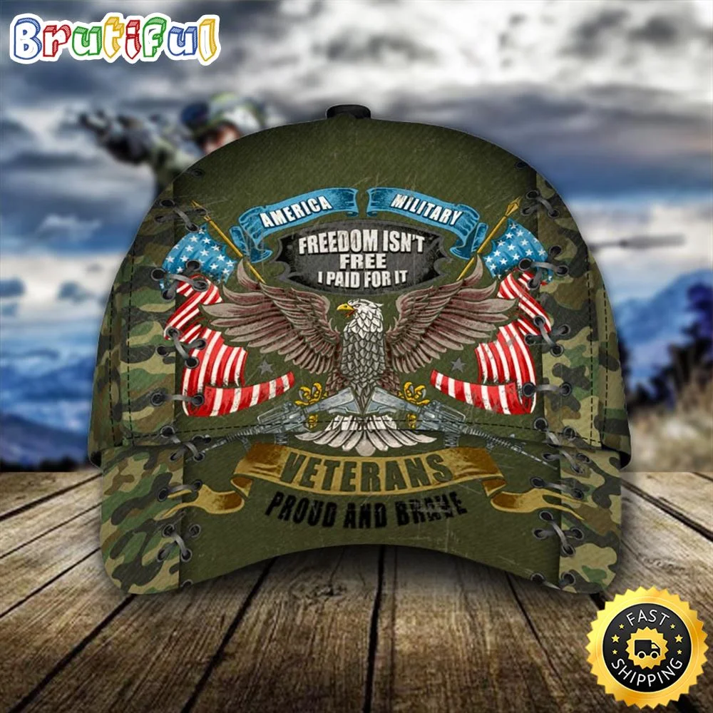 American Military Freedom Isn't Free Veteran Classic Cap