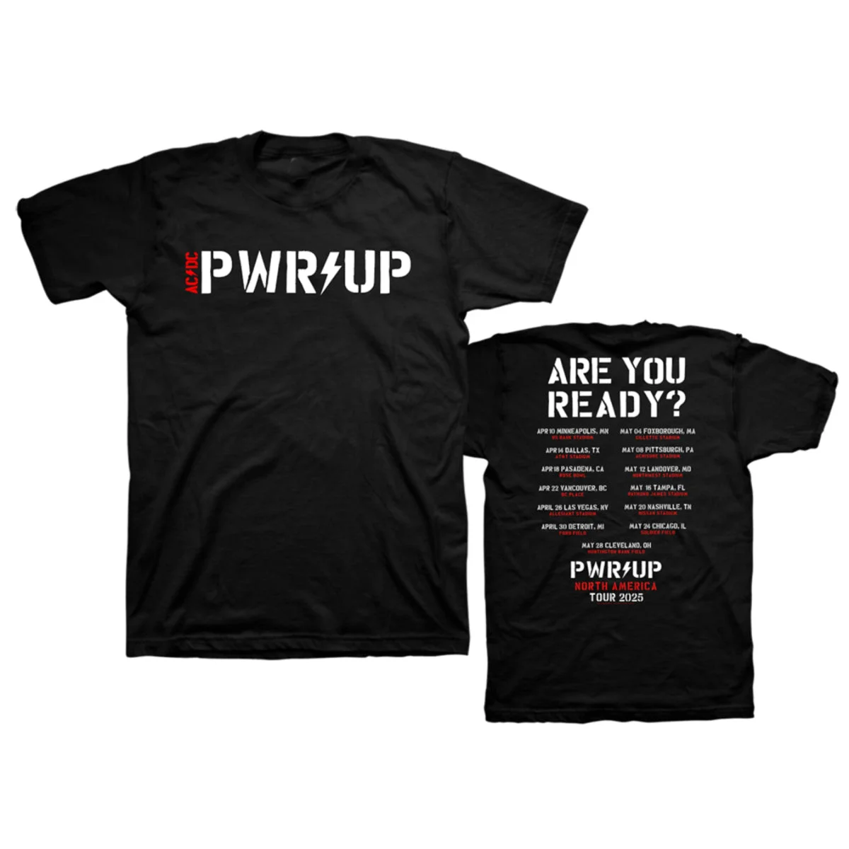 Are You Ready PWR UP 2025 Tour Dates B And W T-Shirt