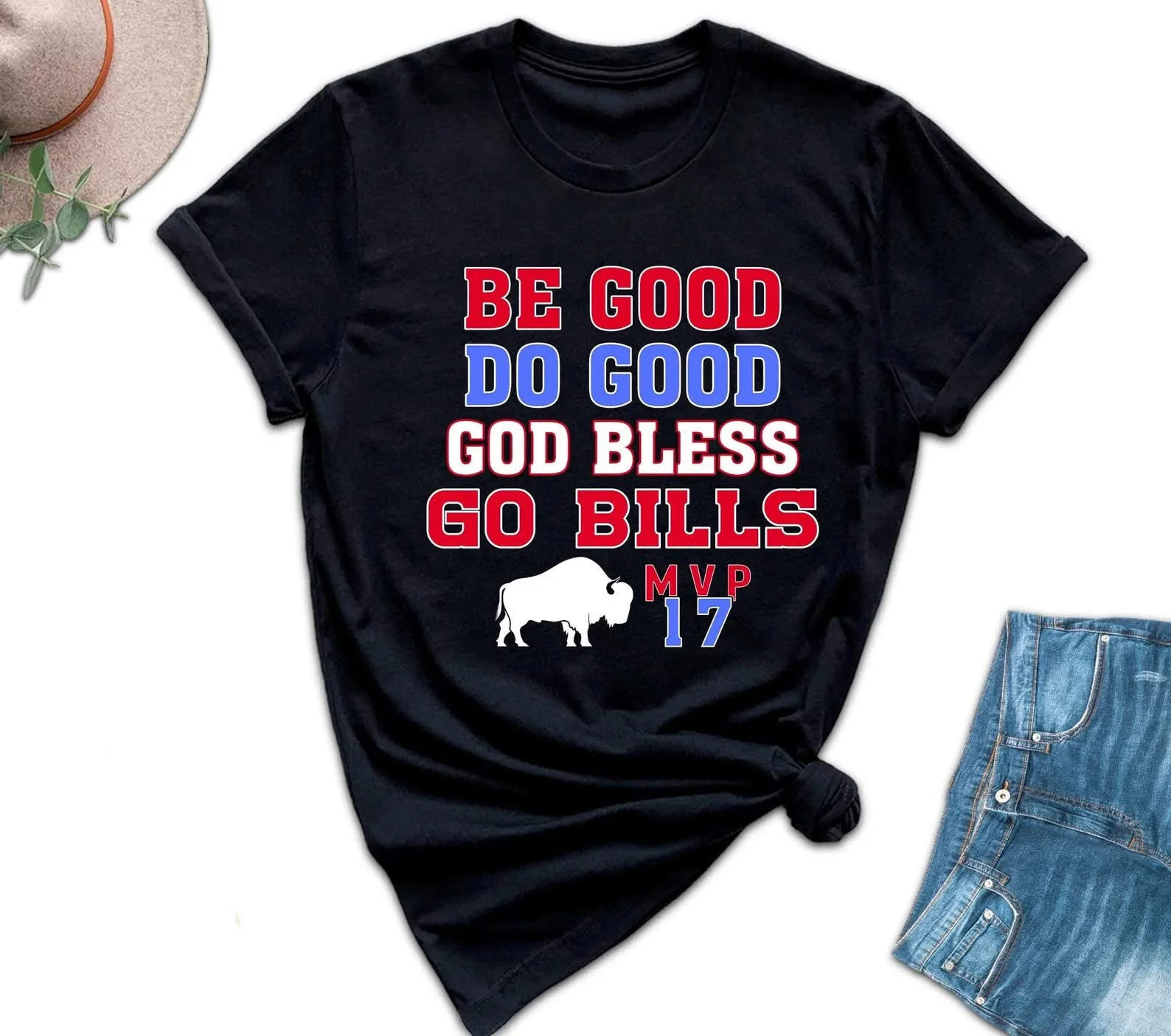 Be Good Do Good God Bless Go Bills MVP 17 Shirt Josh Allen MVP Buffalo Bills Fan Apparel