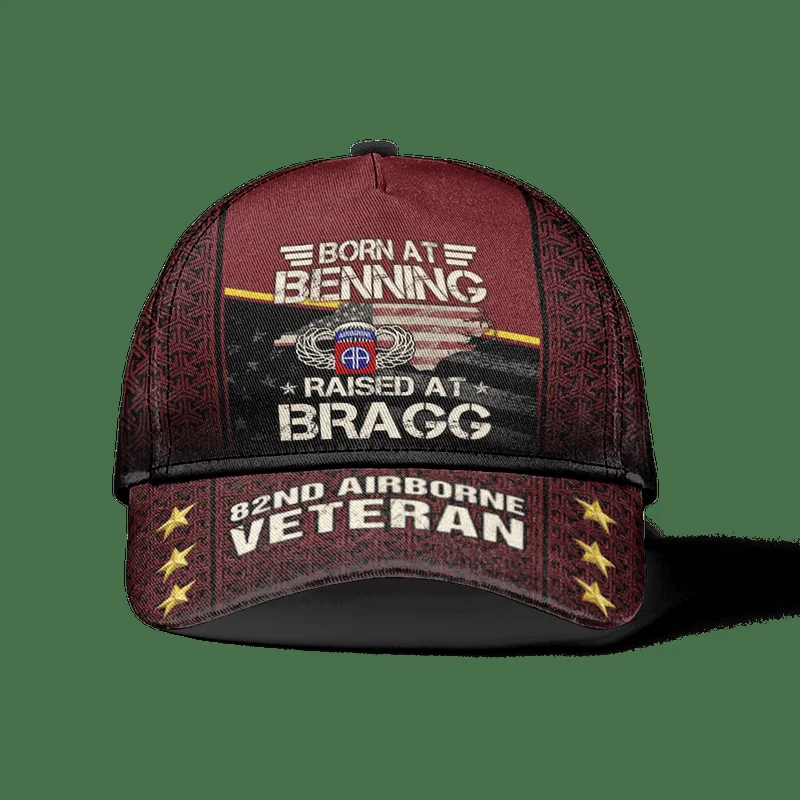 Born At Benning Raised At Bragg 82nd Airborne Veteran Hat US Military Hat Veterans Day Gifts