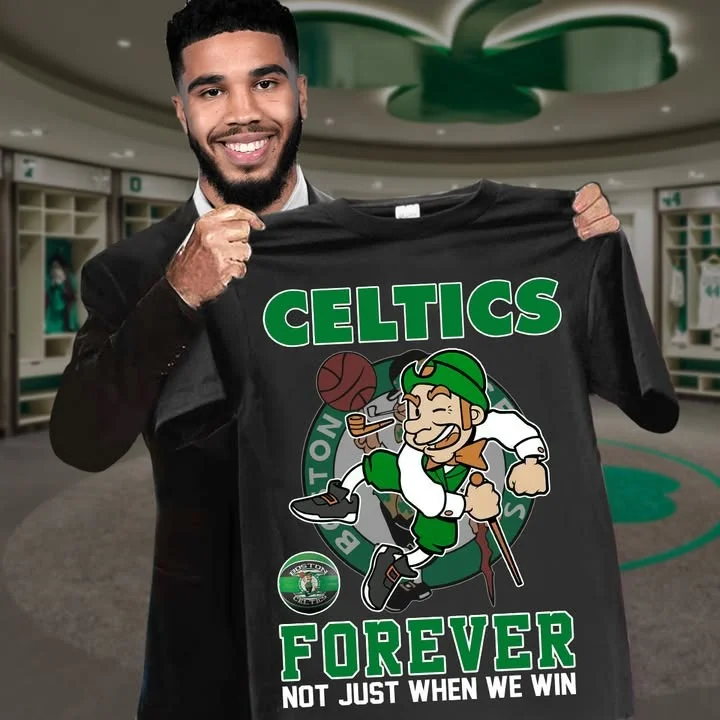 Boston Celtics Basketball Team Not Just When We Win T-Shirt For Basketball Fan