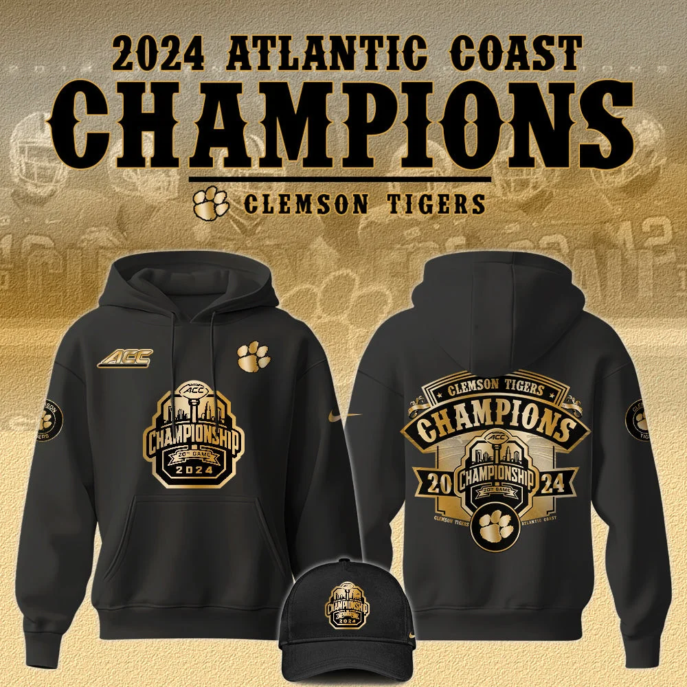 Clemson Tigers Atlantic Coast Champions NCAA Hoodie Unique No Cap