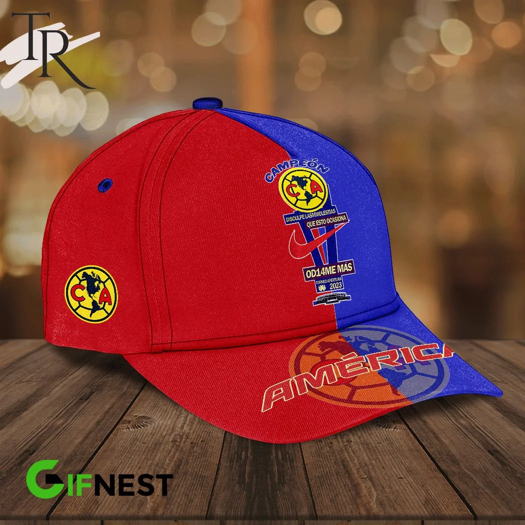 Club America Campeon Disculpe Lasmmolestias Que Esto Ocasiona Od14me Mas Torneo Apertura 2023 Classic Cap