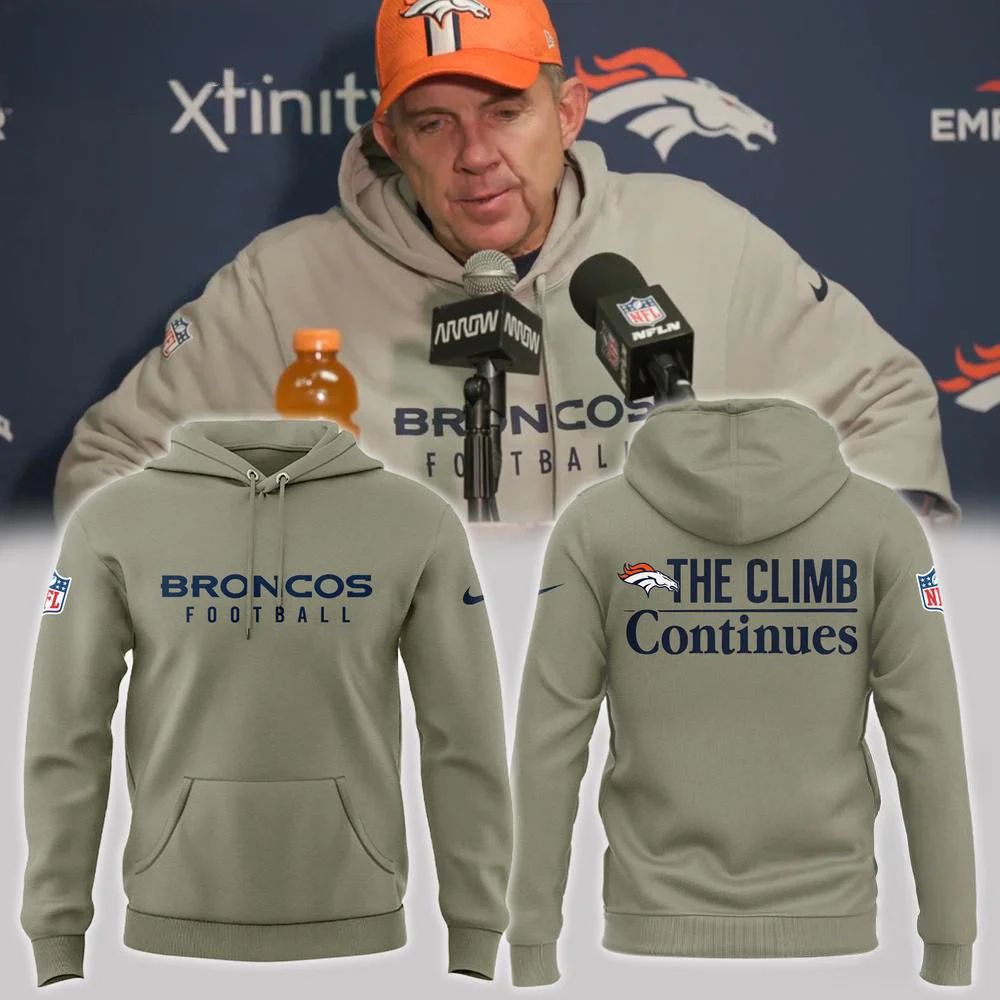 Denver Broncos The Climb Continues Hoodie Gifts For Football Fan