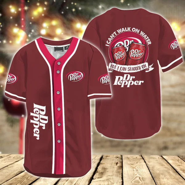 I Can't Walk On Water But I Can Stagger On Dr. Pepper Baseball Jersey Style8721