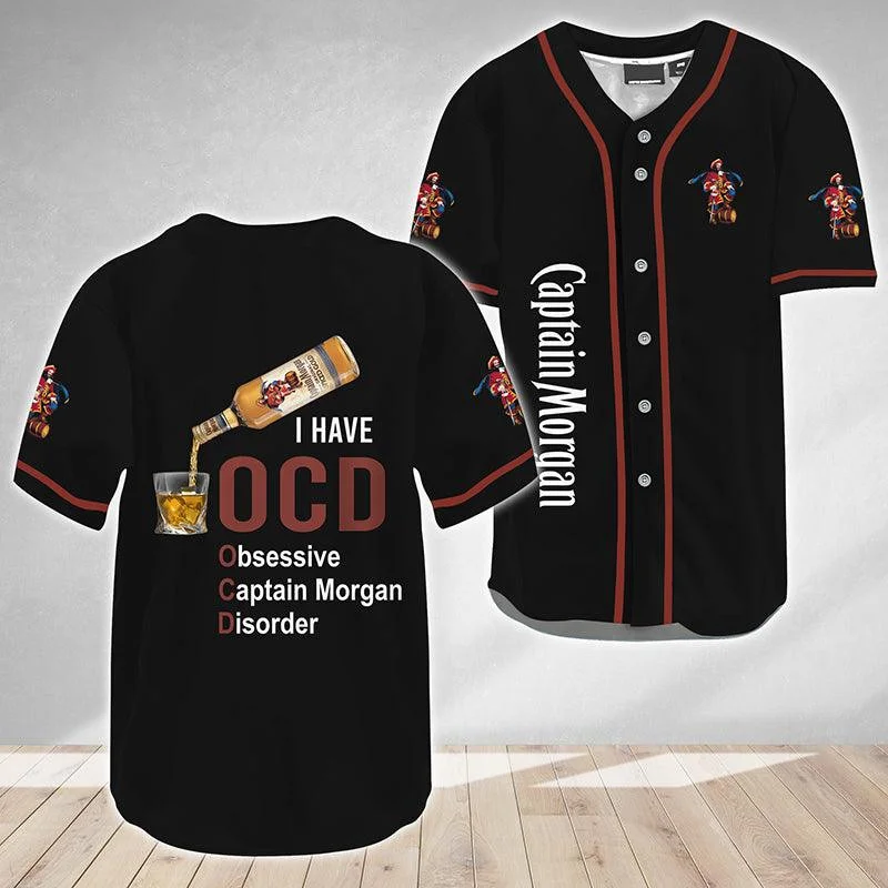 I Have Obsessive Captain Morgan Disorder Baseball Jersey Style5726