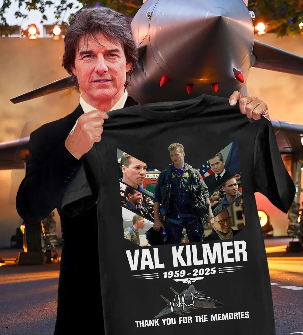 Val Kilmer Rip RIP Val Kilmer Thank You For The Memories T-Shirt Top Gun Fan Father’s ...